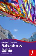 Salvador &amp; Bahia Handbook