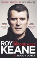 Roy Keane - The Second Half