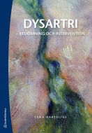 Dysartri - bedömning och intervention