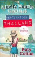 The Lonely Hearts Travel Club: Destination Thailand