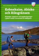 Fjällvandra kring Kebnekaise, Abisko och Riksgränsen