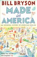 Made in America: An Informal History of American English