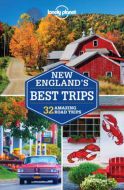 New England's Best Trips: 32 Amazing Road Trips