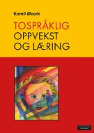 Tospråklig oppvekst og læring