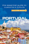 Culture Smart Portugal: The essential guide to customs &amp; culture