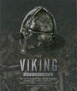 The Viking Experience - A History of Their Raids, Culture and Legacy