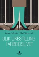 Ulik likestilling i arbeidslivet