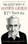 The Secret Diary of Hendrik Groen, 83 1/4 Years Old