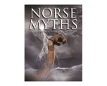 Norse Myths: Viking Legends of Heroes and Gods