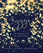 Hygge: The Danish Art of Happiness