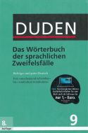 Duden - Das Wörterbuch der sprachlichen Zweifelsfälle: Richtiges und Gutes Deutsch