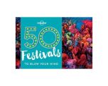 50 Festivals to Blow Your Mind