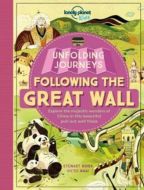 Unfolding Journeys: Following the Great Wall