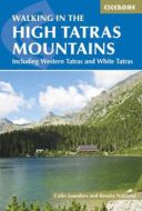 The High Tatras: Slovakia &amp; Poland including the Western Tatras and White Tatras