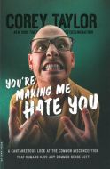 You're Making Me Hate You: A Cantankerous Look at the Common Misconception That Humans Have Any Common Sense Left