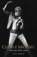 George Michael: The Life 1963-2016