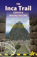 The Inca Trail: Cusco &amp; Machu Picchu