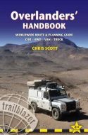 Overlanders´ Handbook: Worldwide Route &amp; Planning guide