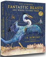 Fantastic Beasts and Where to Find Them: Illustrated Edition