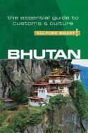 Culture Smart Bhutan: The essential guide to customs &amp; culture