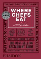 Where Chefs Eat: A Guide to Chefs' Favorite Restaurants