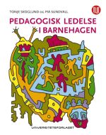 Pedagogisk ledelse i barnehagen