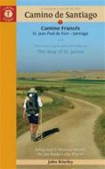 A Pilgrim's Guide to the Camino De Santiago: St. Jean Pied, Roncesvalles, Santiago: The Way of St. James (Cam.Francés)