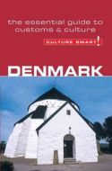 Culture Smart Denmark: The essential guide to customs &amp; culture