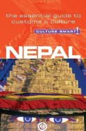 Culture Smart Nepal: The essential guide to customs &amp; culture