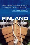 Culture Smart Finland: The essential guide to customs &amp; culture