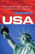 Culture Smart USA: The essential guide to customs &amp; culture