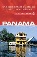 Culture Smart Panama: The essential guide to customs &amp; culture