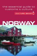 Culture Smart Norway: The essential guide to customs &amp; culture