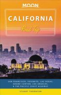 California Road Trip: San Francisco, Yosemite, Las Vegas, Grand Canyon, Los Angeles &amp; the Pacific Coast