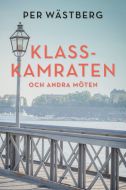 Klasskamraten och andra möten