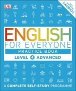 English for Everyone: Practice Book Level 4 Advanced