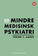 En mindre medisinsk psykiatri