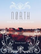 North: How to Live Scandinavian