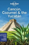 Cancun, Cozumel &amp; the Yucatan