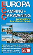 Europa Camping + Caravaning: Campingführer Deutschland/Europa 2019 (ECC)