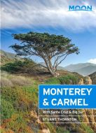 Monterey &amp; Carmel: With Santa Cruz &amp; Big Sur