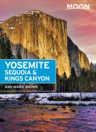 Yosemite, Sequoia &amp; Kings Canyon