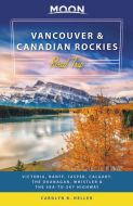 Vancouver &amp; Canadian Rockies Road Trip