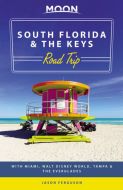 South Florida &amp; the Keys Road Trip