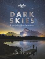 Dark Skies: A Practical Guide to Astrotourism