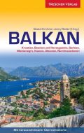 Balkan: Kroatien, Bosnien und Herzegowina, Serbien, Montenegro, Kosovo, Albanien, Nordmazedonien