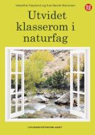 Utvidet klasserom i naturfag