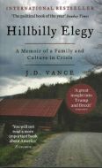 Hillbilly Elegy: A Memoir of a Family and Culture in Crisis