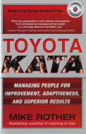 Toyota Kata: Managing People for Improvement, Adaptiveness and Superior Results