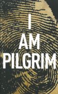 I am Pilgrim